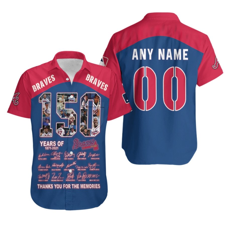 Atlanta Braves 150 Years Of Braves Thank You For The Memories Signatures 3D Designed Allover Gift With Custom Name Number For Braves Fans Hawaiian Shirt - MLB 1